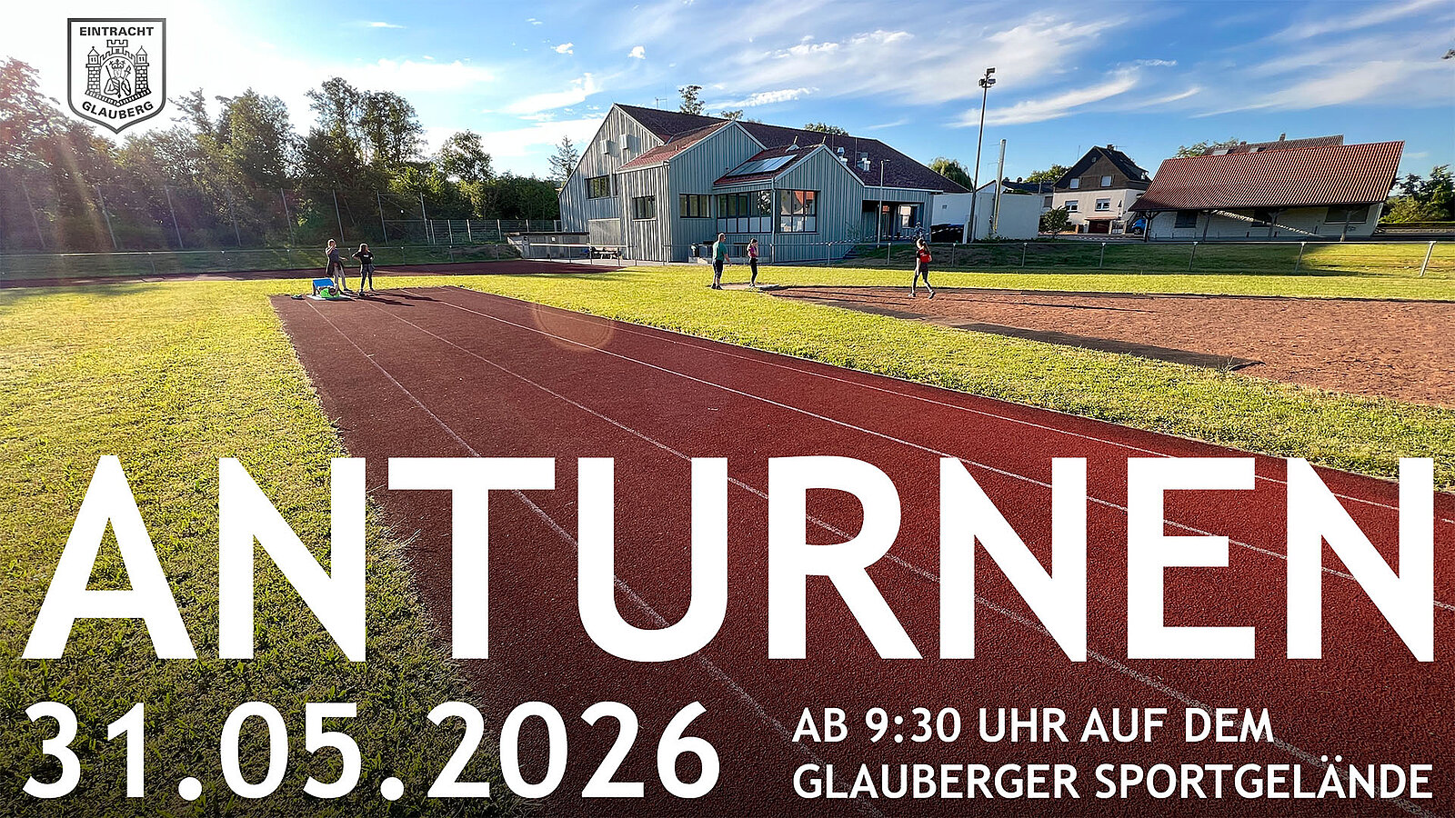 Anturnen der Eintracht Glauberg am 31.05.2026 ab 9:30 Uhr